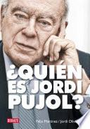 ¿Quién es Jordi Pujol?