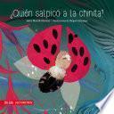 ¿Quién salpicó a la chinita?