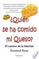 Libro ¿QUIÉN SE HA COMIDO MI QUESO?