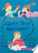 Libro Quien Tiene Manchas? / Who's Got Spots?