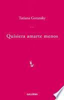 Quisiera amarte menos