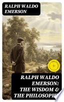 Libro RALPH WALDO EMERSON: The Wisdom & The Philosophy