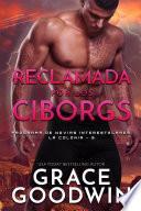 Libro Reclamada por los Ciborgs