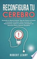 Reconfigura Tu Cerebro