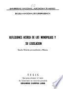 Reflexiones acerca de los monopolios y su legislación