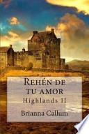Rehén de Tu Amor