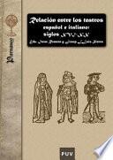 Libro Relación entre los teatros español e italiano: siglos XVI-XX