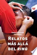 Libro Relatos más allá del ring