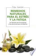 Libro Remedios naturales para el estrés y la fatiga