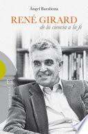 Libro René Girard: de la ciencia a la fe