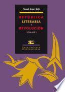 República literaria y revolución (1920-1939)