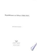 Republicanos en Bilbao (1868-1937)