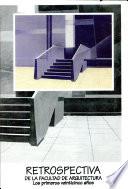 Retrospectiva de la Facultad de Arquitectura