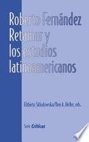 Roberto Fernández Retamar y los estudios latinoamericanos
