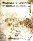 Libro Romanos y visigodos en tierras valencianas