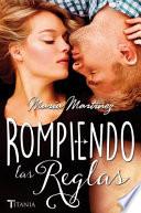 Rompiendo Las Reglas