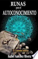 Libro Runas para el Autoconocimiento. El Guerrero Interior