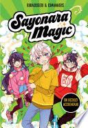Libro Sayonara Magic 2. Un hechizo accidentado (Sayonara Magic 2)