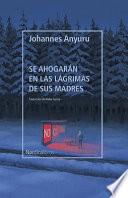 Libro Se Ahogaran En Las Lagrimas de Sus Madr