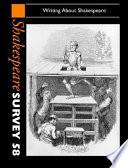 Libro Shakespeare Survey: Volume 58, Writing about Shakespeare