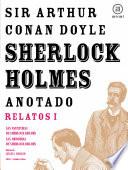 Sherlock Holmes anotado - Las Aventuras. Las Memorias