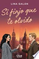 Libro Si finjo que te olvido