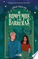 Libro Si rompemos las barreras