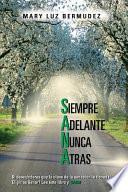 Libro Siempre Adelante Nunca Atras