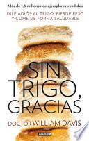 Libro Sin trigo, gracias