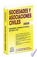 Libro SOCIEDADES Y ASOCIACIONES CIVILES RÉGIMEN JURÍDICO-FISCAL 2020