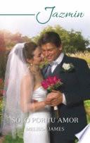 Libro Sólo por tu amor