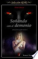 Libro Soñando con el demonio (Abrazando la oscuridad 2)