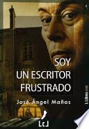 Soy un escritor frustrado