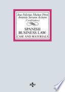Spanish Business Law: cases and materials