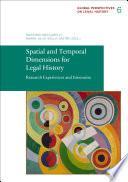 Spatial and Temporal Dimensions for Legal History