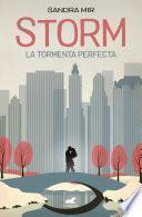Storm. La tormenta perfecta