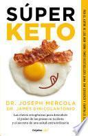 Libro Súper Keto / Superfuel: Ketogenic Keys to Unlock the Secrets of Good Fats, Bad Fats, and Great Health