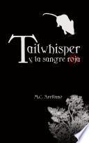 Libro Tailwhisper y la sangre roja