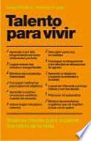 Talento para vivir / Talent to Live