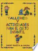 Libro Talleres y Actividades Para el Culto Infantil