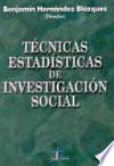 Técnicas estadísticas de investigación social