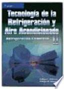 Libro Tecnología de la refrigeración y aire acondicionado tomo II. Refrigeración comercial