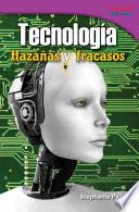 Libro Tecnología: Hazañas y fracasos (Technology: Feats & Failures) (Spanish Version)