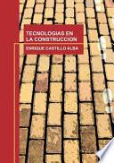 Libro TECNOLOGIAS EN LA CONSTRUCCION