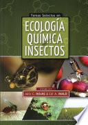Temas selectos en ecología química de insectos