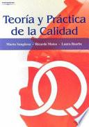 Teoría y práctica de la calidad