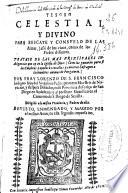 Tesoro celestial y divino para rescate y consuelo de las almas, [ assi de los viuos, como de los fieles difuntos