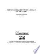 Testimonios de la Revolución Mexicana en Tamaulipas