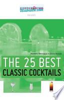 Libro The 25 Best Classic Cocktails