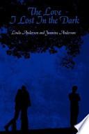 Libro The Love I Lost in the Dark